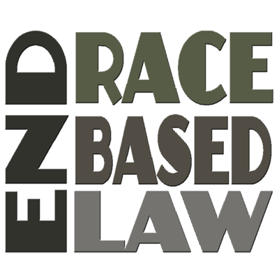 END RACE BASED LAW Grey