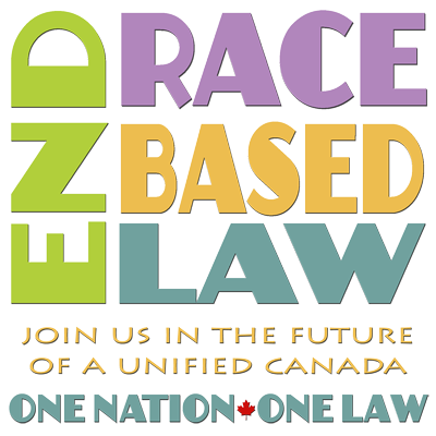 END RACE BASED LAW Canada Pastel