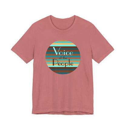 Voice Of The People T-Shirt Short Sleeve