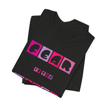 Fear Is The Virus 6 T-Shirt Short Sleeve