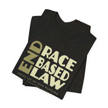 END RACE BASED LAW Canada Beige T-Shirt Short Sleeve