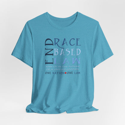 END RACE BASED LAW Canada Slim Blue T-Shirt Short Sleeve