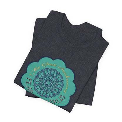 Fear Is The Virus 4 T-Shirt Short Sleeve