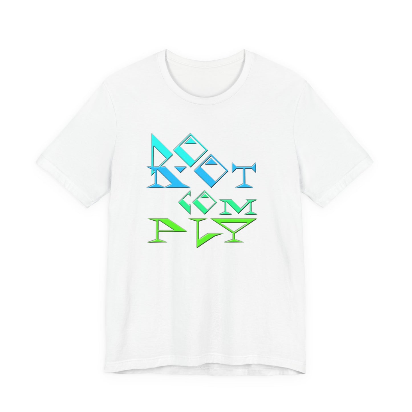 Do Not Comply T-Shirt Short Sleeve