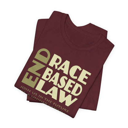 END RACE BASED LAW Canada Beige T-Shirt Short Sleeve