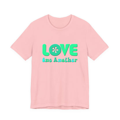 Love One Another Teal T-Shirt Short Sleeve