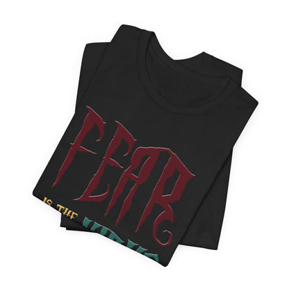 Fear Is The Virus 1 (front) 2 (back) T-Shirt Short Sleeve