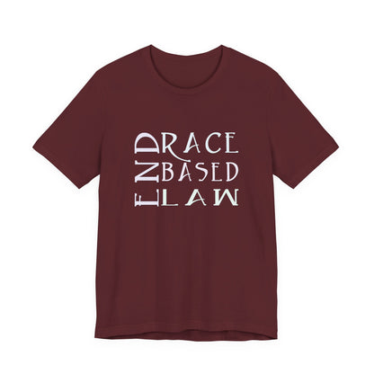 END RACE BASED LAW  Slim Pastel T-Shirt Short Sleeve