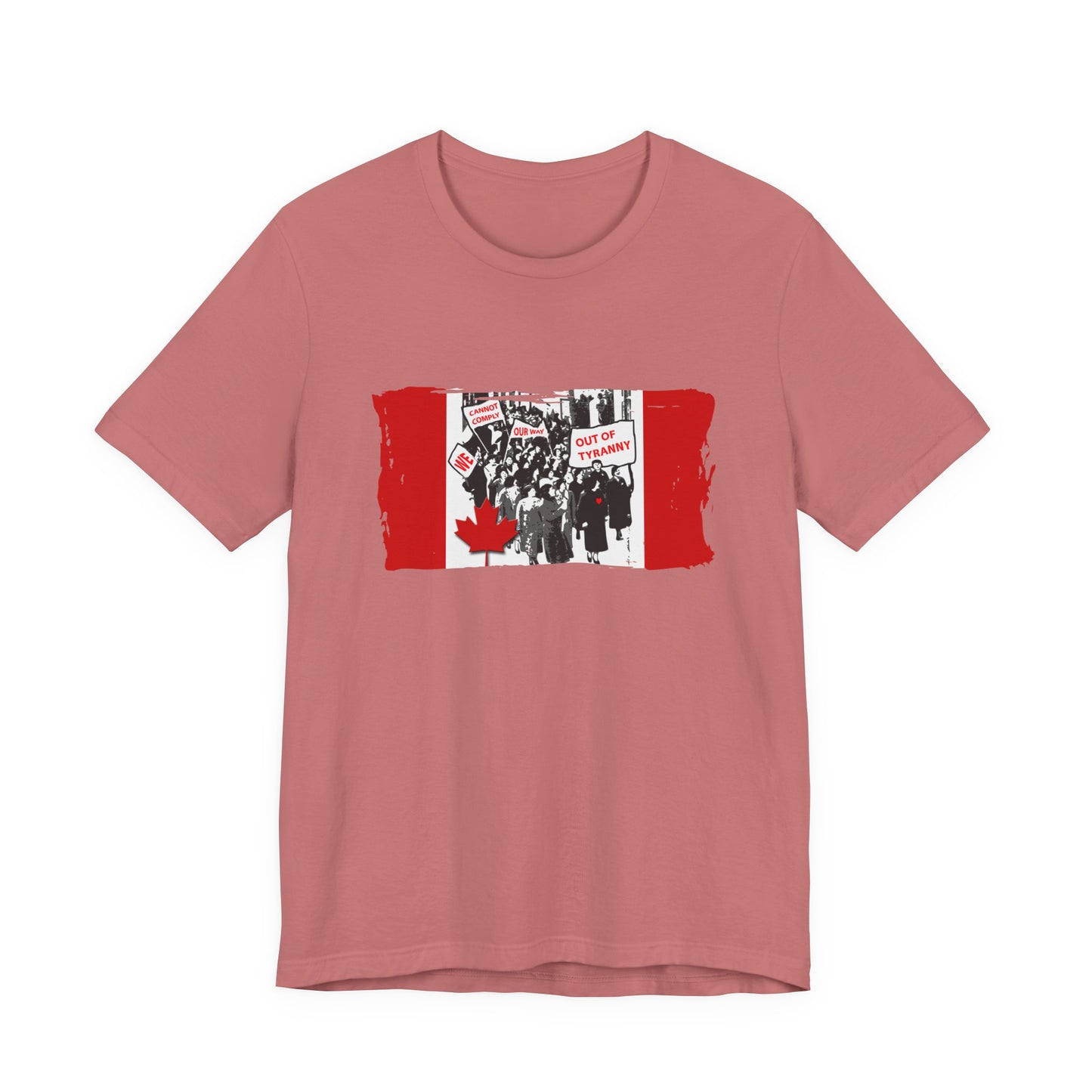 We Cannot Comply Our Way Our Of Tyranny  T-Shirt Short Sleeve