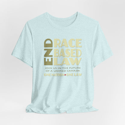 END RACE BASED LAW Canada Beige T-Shirt Short Sleeve