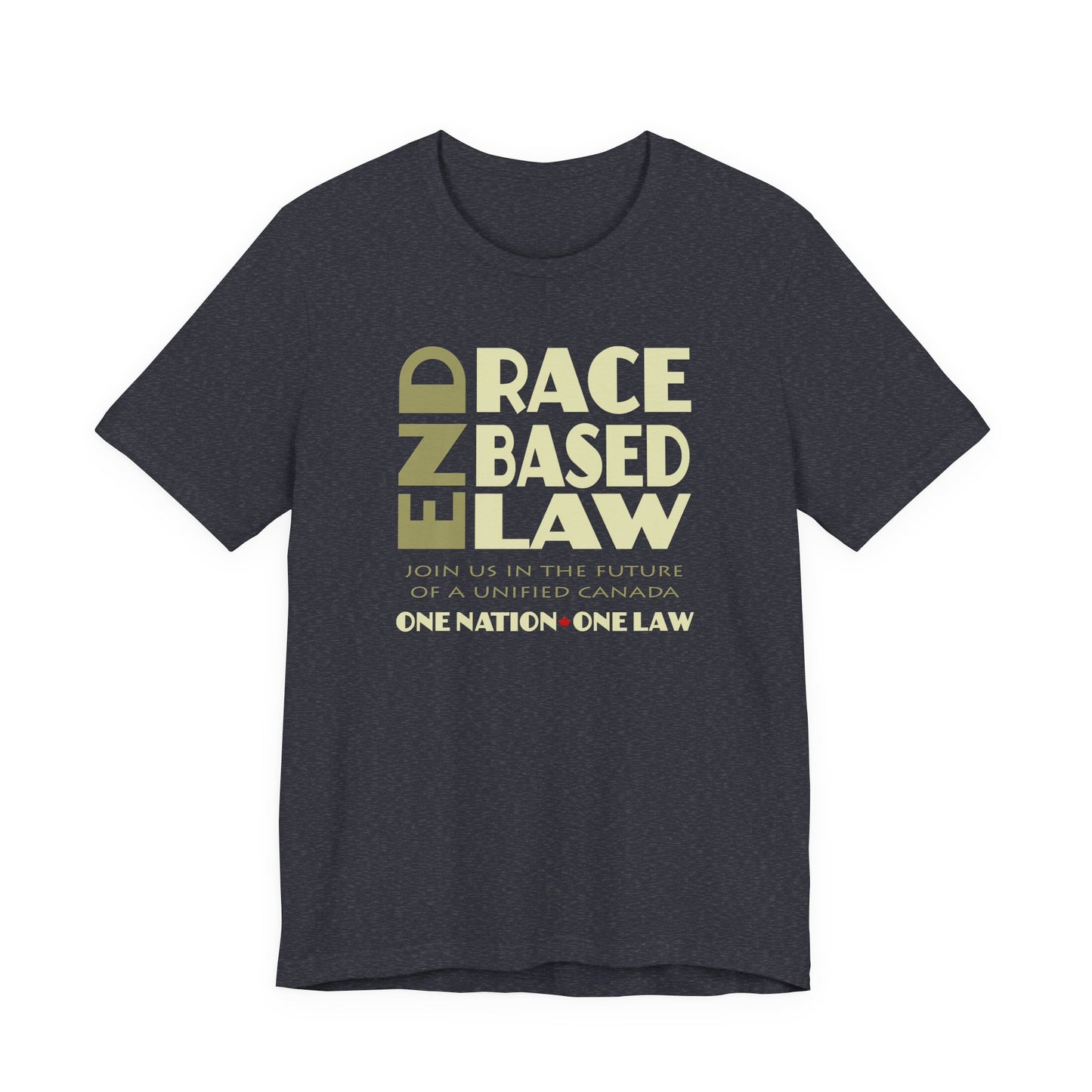 END RACE BASED LAW Canada Beige T-Shirt Short Sleeve