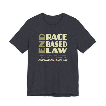 END RACE BASED LAW Canada Beige T-Shirt Short Sleeve