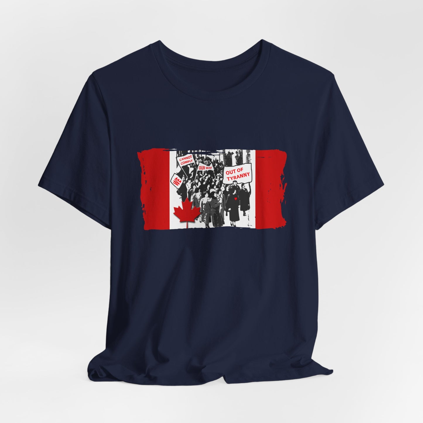 We Cannot Comply Our Way Our Of Tyranny  T-Shirt Short Sleeve