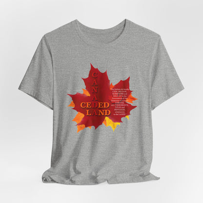 Canada Ceded Land T-Shirt Short Sleeve