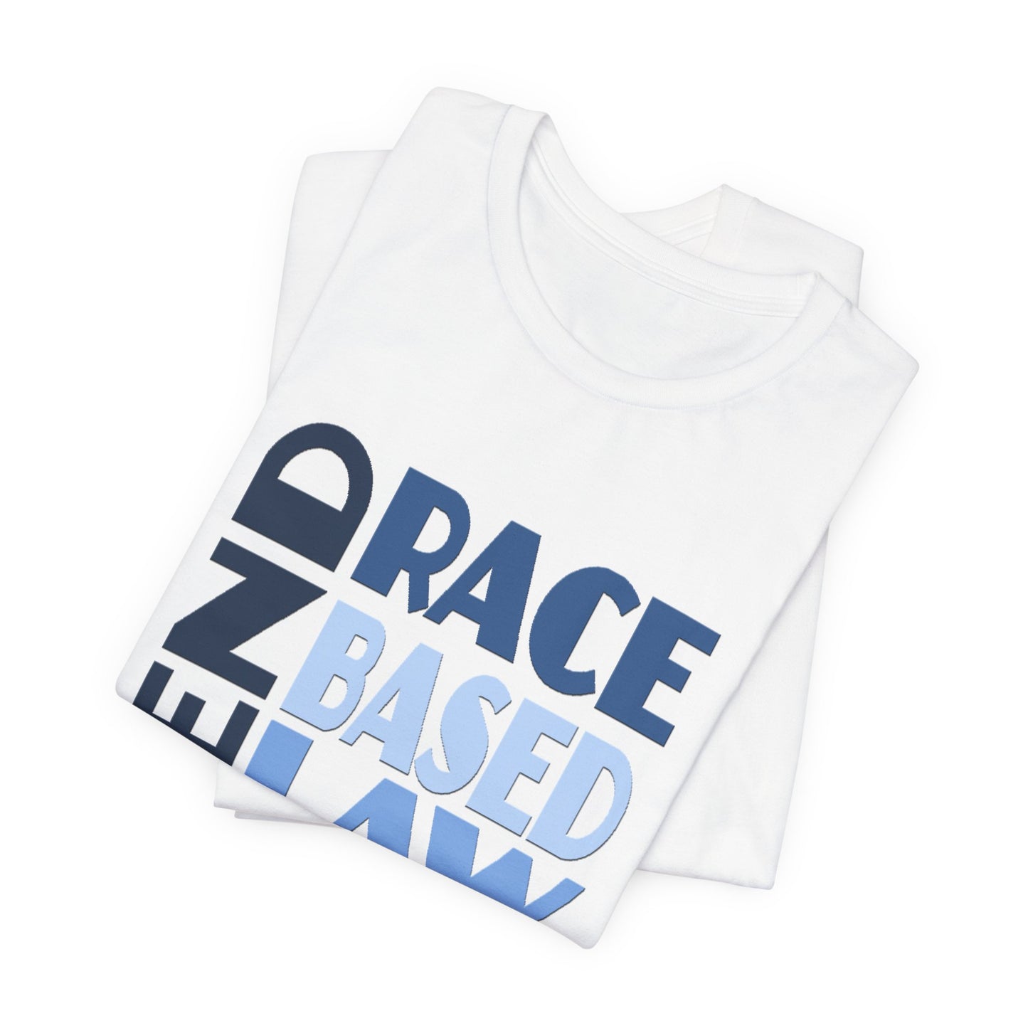 END RACE BASED LAW Blue T-Shirt Short Sleeve