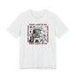 They Lied To Us About Everything T-Shirt Short Sleeve