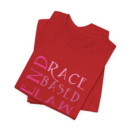 END RACE BASED LAW Slim Pink T-Shirt Short Sleeve