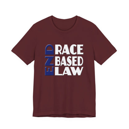 END RACE BASED LAW Blue White T-Shirt Short Sleeve