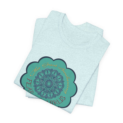 Fear Is The Virus 4 T-Shirt Short Sleeve