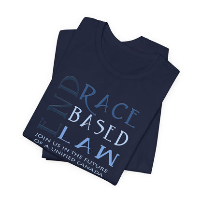 END RACE BASED LAW Canada Slim Blue T-Shirt Short Sleeve