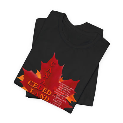 Canada Ceded Land T-Shirt Short Sleeve
