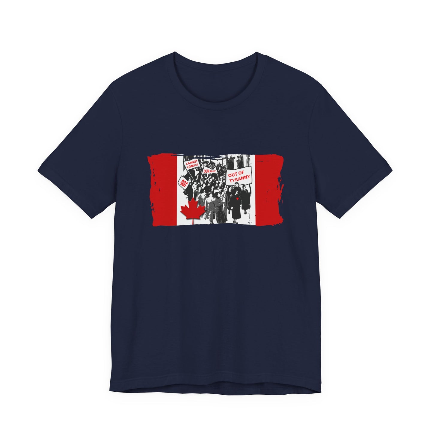 We Cannot Comply Our Way Our Of Tyranny  T-Shirt Short Sleeve