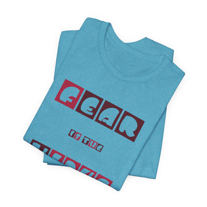 Fear Is The Virus 7 T-Shirt Short Sleeve