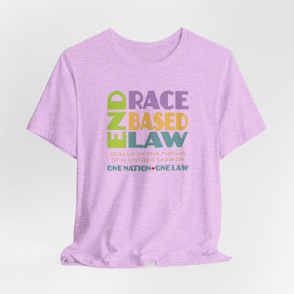 END RACE BASED LAW Canada Pastel T-Shirt Short Sleeve