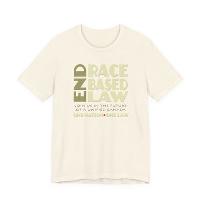 END RACE BASED LAW Canada Beige T-Shirt Short Sleeve