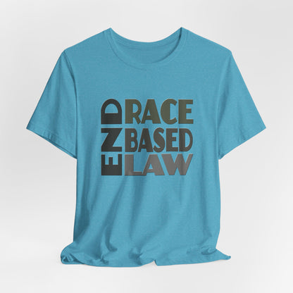 END RACE BASED LAW Grey T-Shirt Short Sleeve