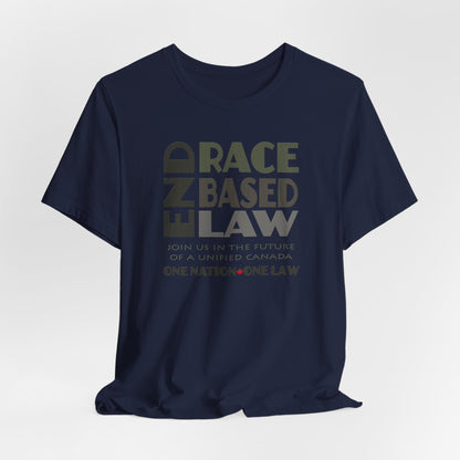 END RACE BASED LAW Canada Grey T-Shirt Short Sleeve