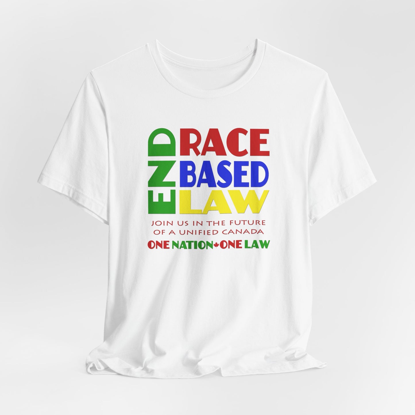 END RACE BASED LAW Canada Crayon Colours T-Shirt Short Sleeve
