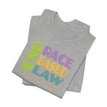 END RACE BASED LAW Canada Pastel T-Shirt Short Sleeve