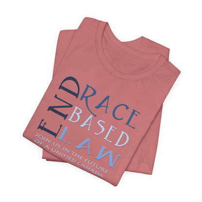 END RACE BASED LAW Canada Slim Blue T-Shirt Short Sleeve