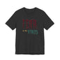 Fear Is The Virus 1 T-Shirt Short Sleeve
