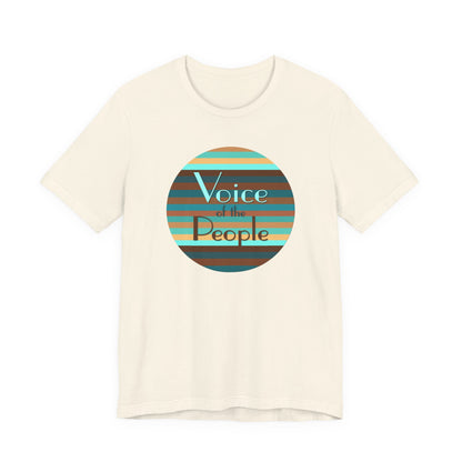 Voice Of The People T-Shirt Short Sleeve