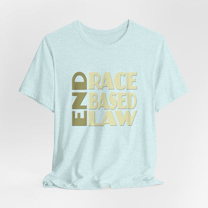 END RACE BASED LAW Beige T-Shirt Short Sleeve