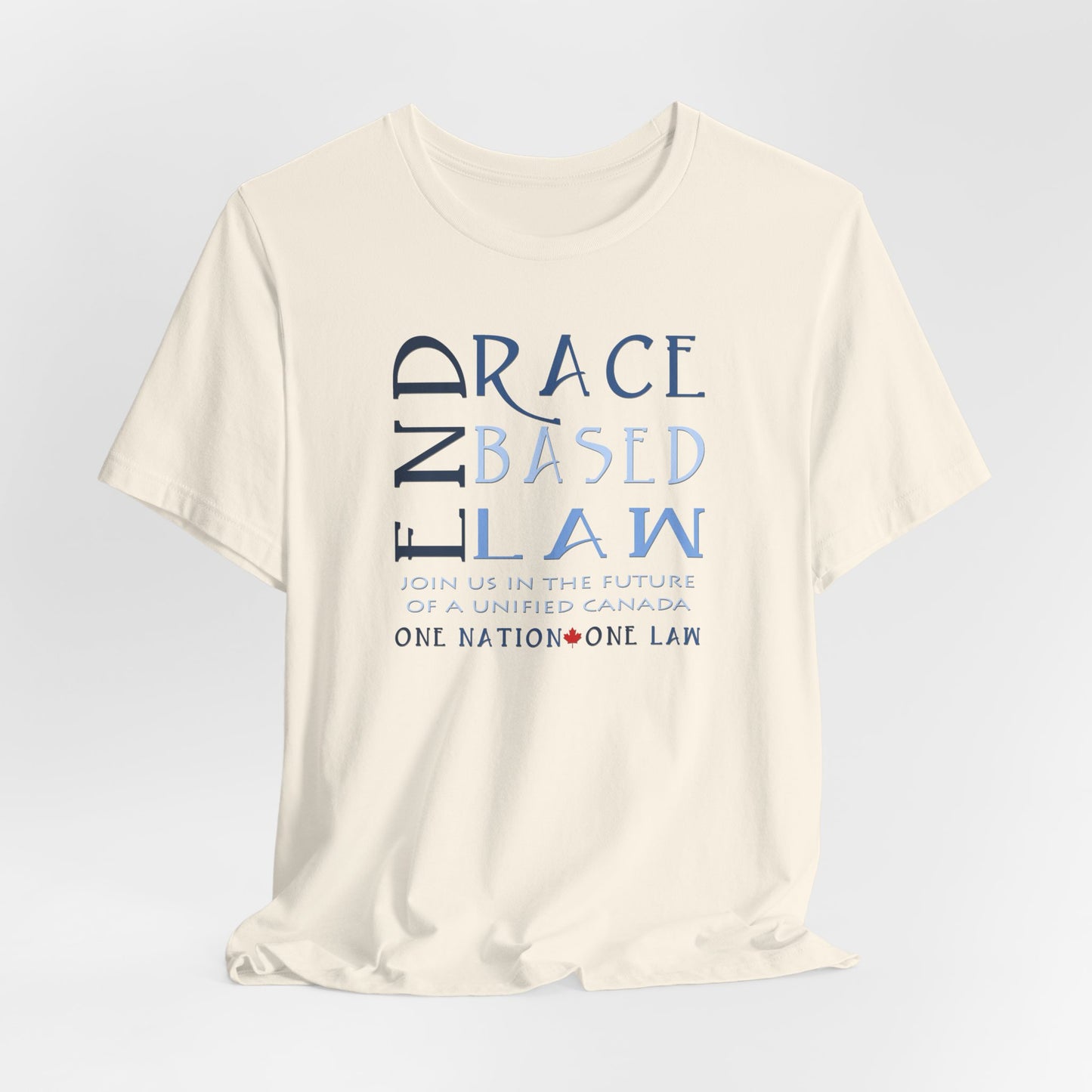 END RACE BASED LAW Canada Slim Blue T-Shirt Short Sleeve
