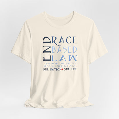 END RACE BASED LAW Canada Slim Blue T-Shirt Short Sleeve