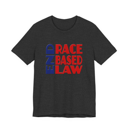 END RACE BASED LAW Blue Red T-Shirt Short Sleeve