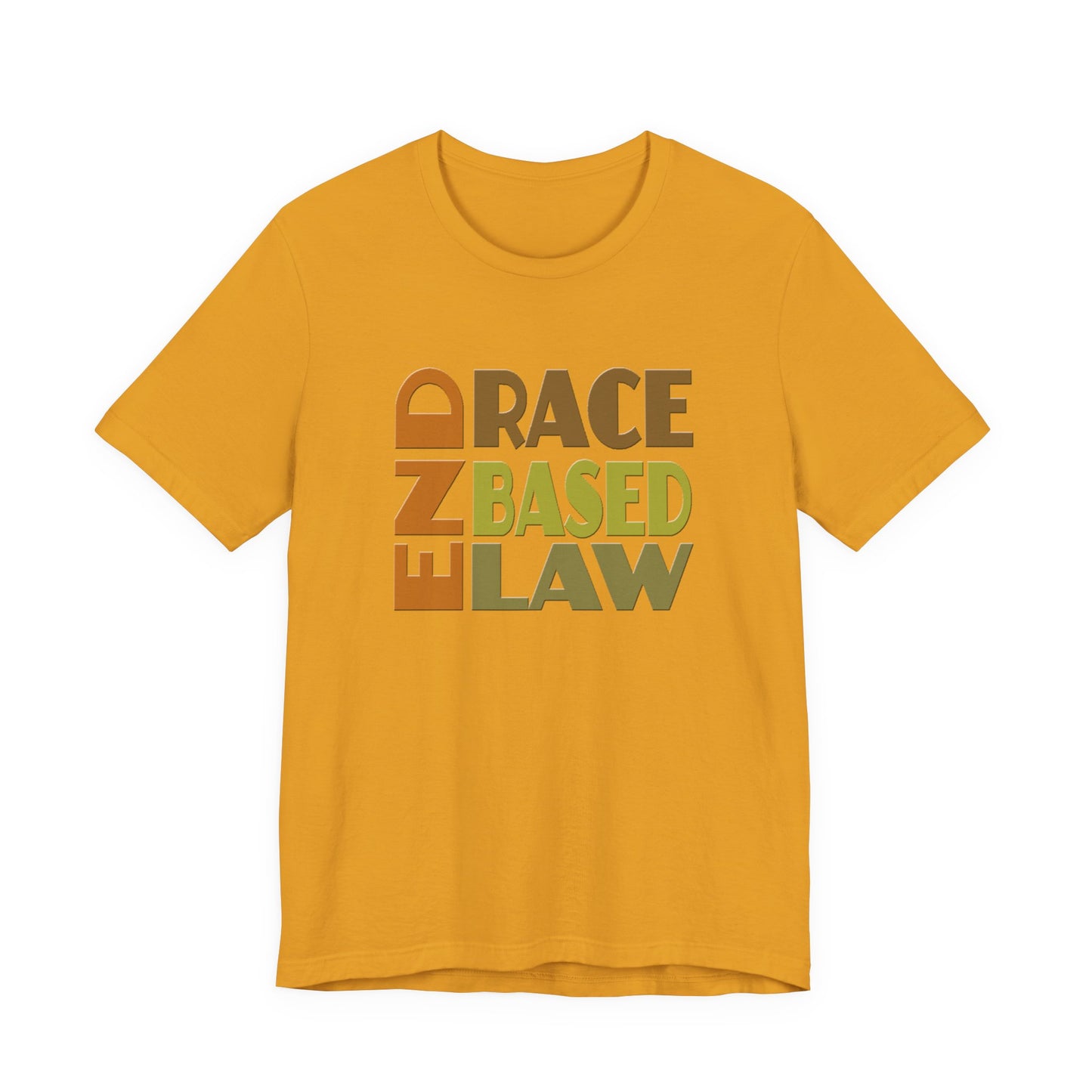 END RACE BASED LAW Earth Tones T-Shirt Short Sleeve
