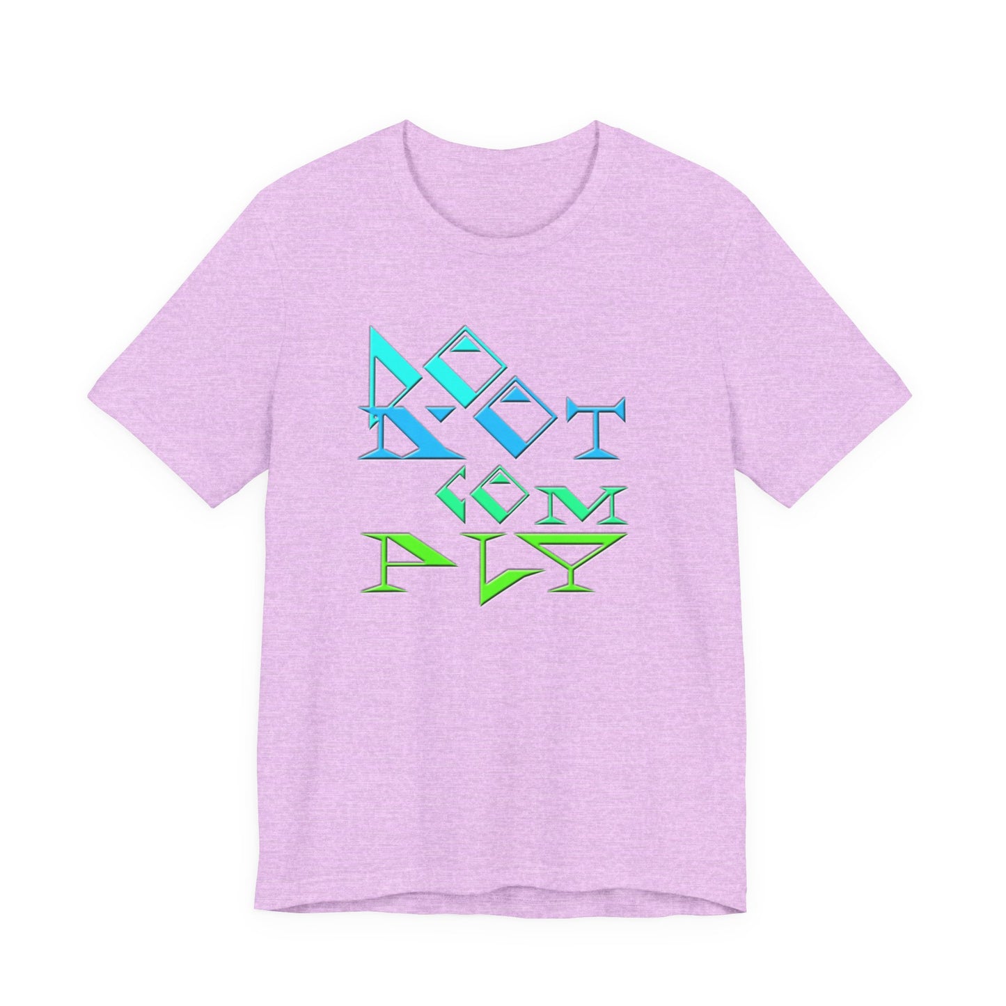 Do Not Comply T-Shirt Short Sleeve