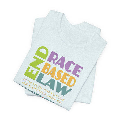 END RACE BASED LAW Canada Pastel T-Shirt Short Sleeve