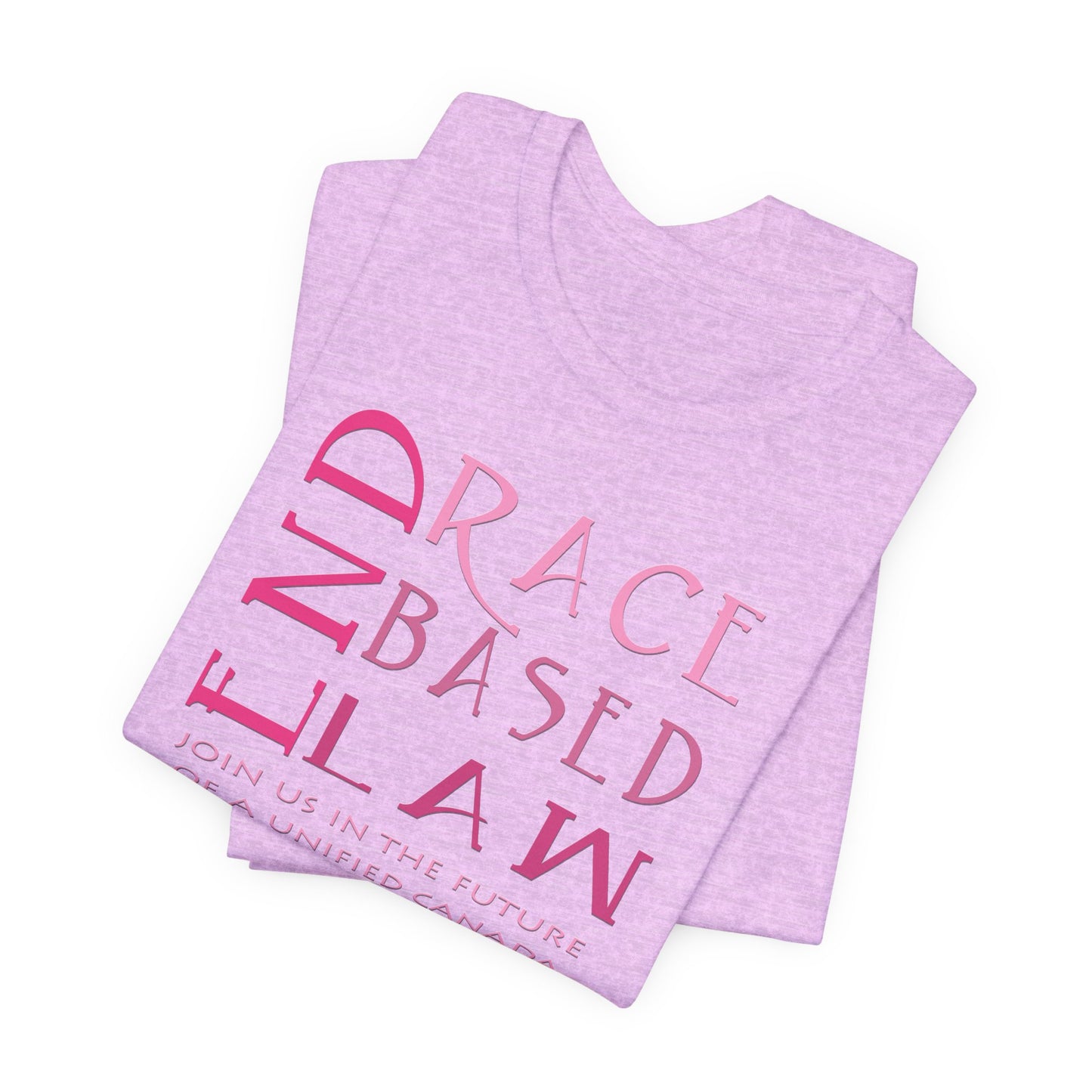 END RACE BASED LAW Canada Slim Pink T-Shirt Short Sleeve