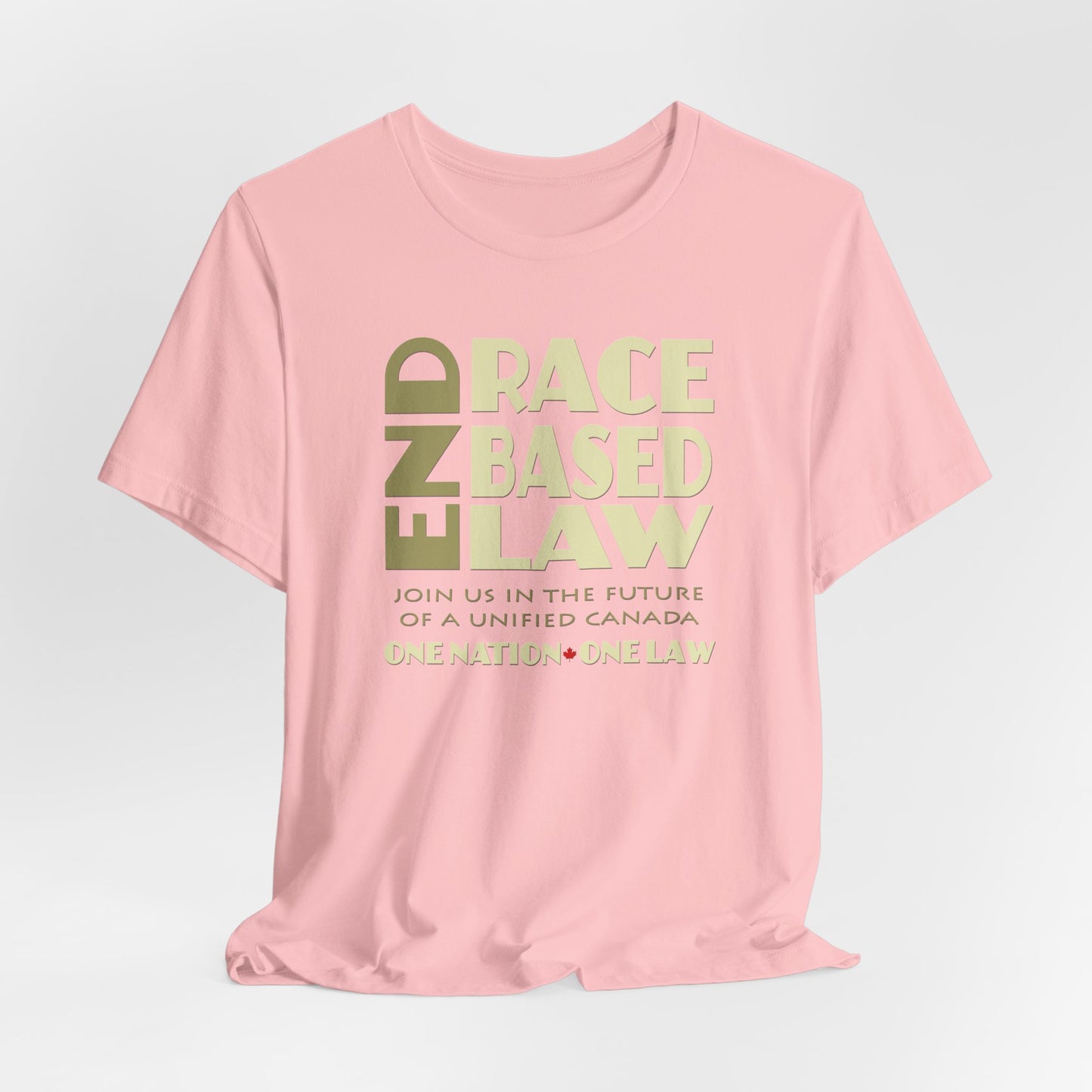 END RACE BASED LAW Canada Beige T-Shirt Short Sleeve