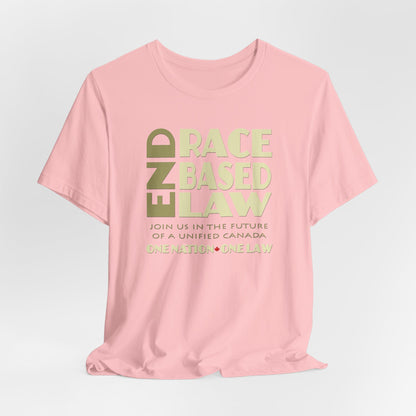 END RACE BASED LAW Canada Beige T-Shirt Short Sleeve