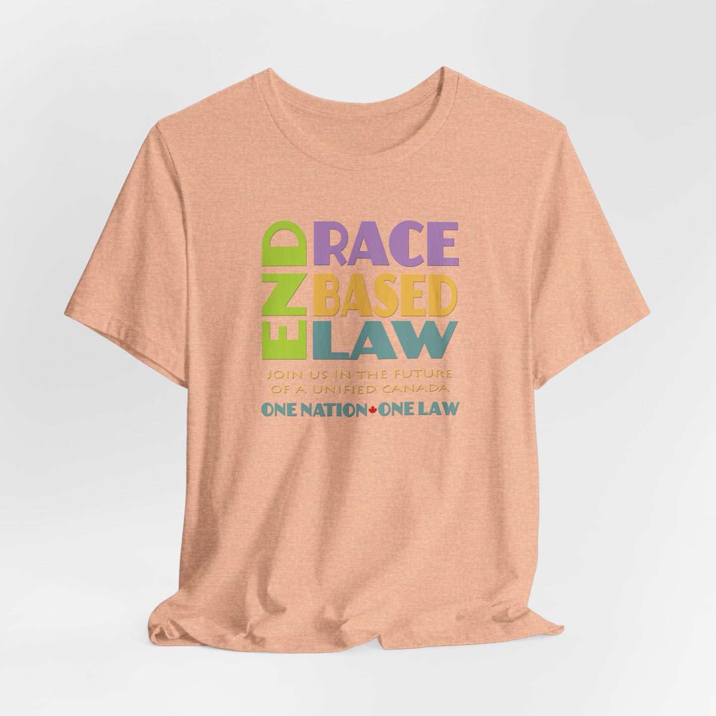 END RACE BASED LAW Canada Pastel T-Shirt Short Sleeve