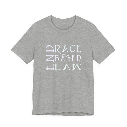 END RACE BASED LAW  Slim Pastel T-Shirt Short Sleeve