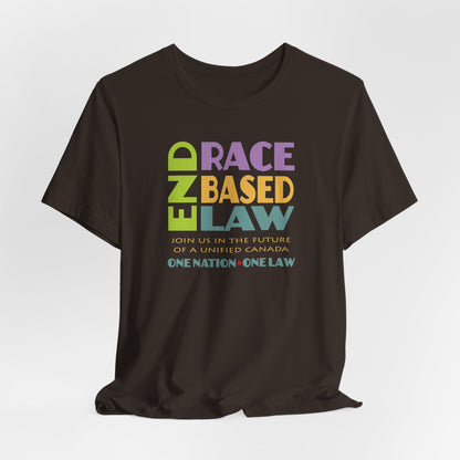 END RACE BASED LAW Canada Pastel T-Shirt Short Sleeve