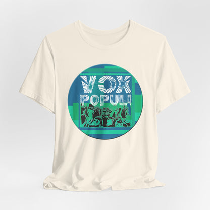 Vox Populi Round T-Shirt Short Sleeve